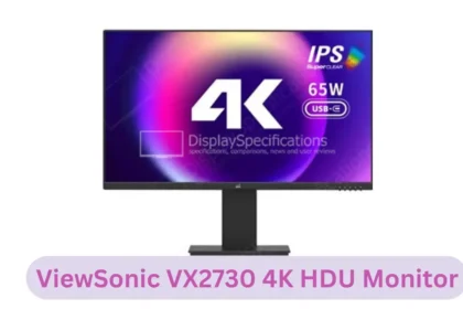 ViewSonic VX2730-4K-HDU Launched; A New 27-inch 4K Monitor with 400 Nits Peak Brightness; Check all Details: